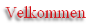Velkommen